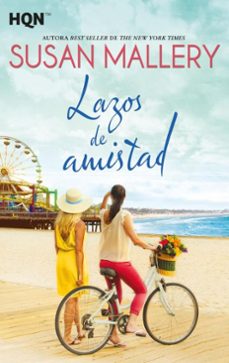 lazos de amistad-susan mallery-9788413281032