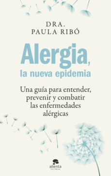 alergia, la nueva epidemia (ebook)-paula ribo-9788413442532