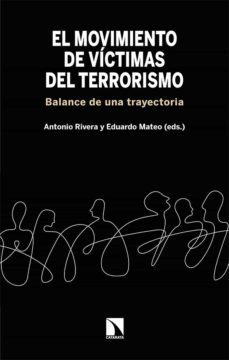 el movimiento de victimas del terrorismo-antonio rivera blanco-9788413522432