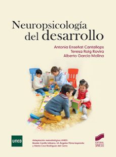 neuropsicologia del desarrollo (ebook)-antonia enseñat cantallops-teresa roig rovira-alberto garcia molina-9788413578132