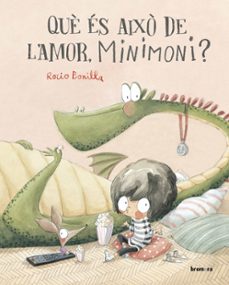 que es aixo de l amor, minimoni?-9788413585932