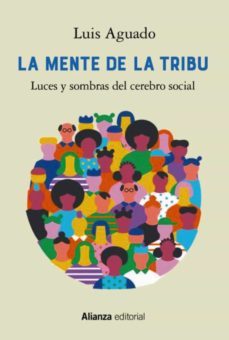 la mente de la tribu (ebook)-luis aguado-9788413628332