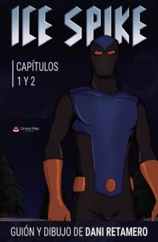 ice spike, capitulos 1 y 2 (ebook)-9788413637532