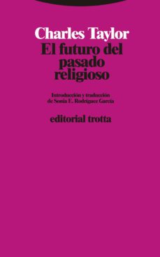 el futuro del pasado religioso (ebook)-charles taylor-9788413640532