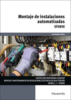 (uf0890) montaje de instalaciones automatizadas-jose roldan viloria-9788413678832
