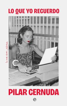 lo que yo recuerdo (ebook)-pilar cernuda-9788413848532