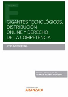 gigantes tecnologicos, distribucion online y derecho de la competencia-9788413903132