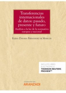 transferencias internacionales de datos: pasado, presente y futuro-9788413904832