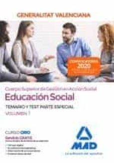 cuerpo superior de gestion en accion social de la administracion de la generalitat valenciana, escala educacion social. parte     especial test del volumen 2-rocio clavijo gamero-9788414242032