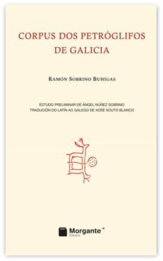 corpus dos petroglifos de galicia-ramon sobrino buhigas-9788415166832