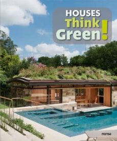 houses think green! (ed. bilingue español-ingles)-9788415223832