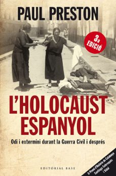 l holocaust espanyol. pautes d extermini durant i despres de la g uerra civil-9788415267232