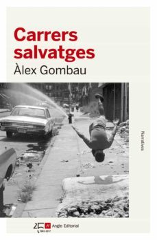 carrers salvatges-alex gombau-9788415307532
