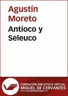 antioco y seleuco (ebook)- agustin moreto-9788415348832