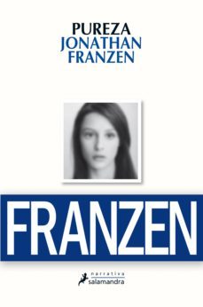 pureza (ebook)-jonathan franzen-9788415631132