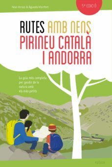 rutes amb nens pel pirineu catala i andorra-noel arraiz garcia- monfort peris-9788415797432