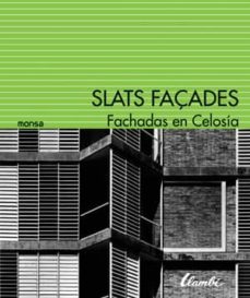 fachadas en celosía. slats façades-9788415829232