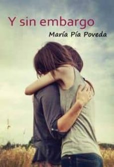 y sin embargo-maria pia poveda-9788415899532