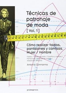tecnicas de patronaje de moda. vol 1-9788415967132