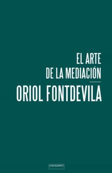 el arte de la mediacion (ebook)-oriol fontdevila-9788416205332
