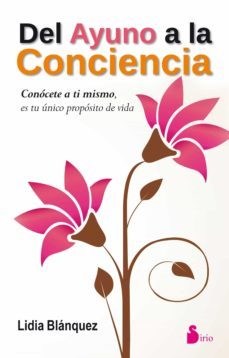 del ayuno a la conciencia (ebook)-lidia blanzquez-9788416233632