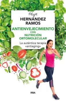 antienvejecimiento con nutricion ortomolecular-9788416267132