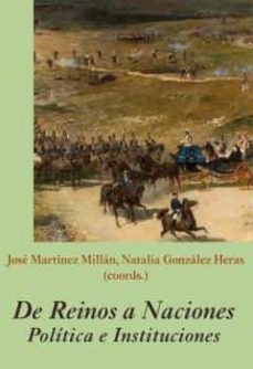 de reinos a naciones. politica e instituciones-9788416335732