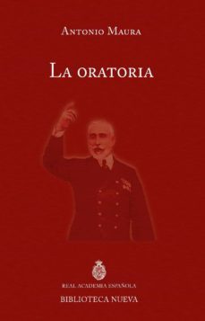la oratoria-antonio maura-9788416345632