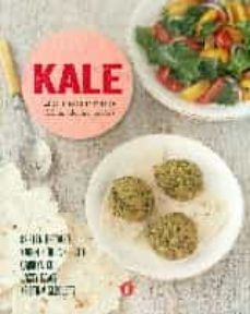 kale: la col rizada en mas de 100 saludables recetas-9788416407132