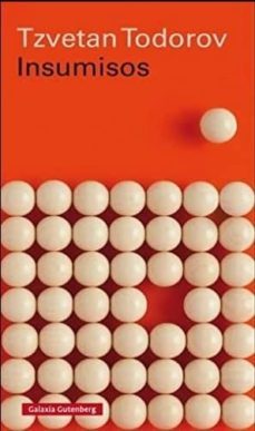 insumisos- rustica-tzvetan todorov-9788416495832
