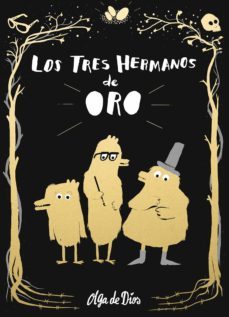 los tres hermanos de oro-9788416588732