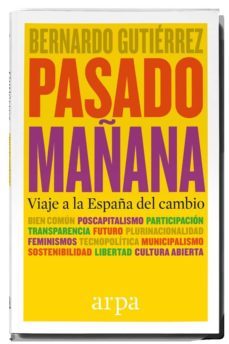 pasado mañana-bernardo gutierrez-9788416601332