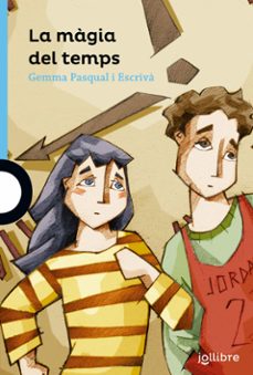 la magia del temps valen-gemma pasqual i escriva-9788416666232