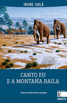 Canto yo y la montana baila by Irene Sola Saez (Paperback, 2019) for sale  online