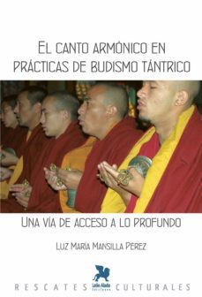 el canto armonico en practicas de budismo tantrico-luz maria mansilla perez-9788416747832