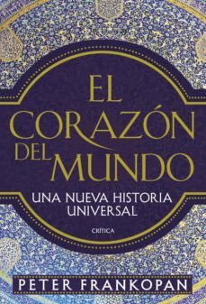 el corazon del mundo (ebook)-peter frankopan-9788416771332