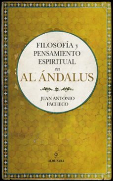 filosofia y pensamiento espiritual en al andalus-9788416776832