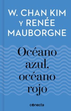 oceano azul, oceano rojo (imprescindibles) (ebook)-w. chan kim-renee mauborgne-9788416883332