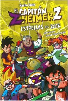 el capitan zheimer 2. estrellas del rock-nacho golfe-9788416900732