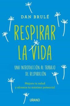 respirar la vida (ebook)-dan brule-9788416990832