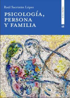 psicologia, persona y familia-raul sacristan lopez-9788417185732