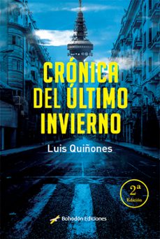 cronica del ultimo inverno 2ª edicion (ebook)-luis quiñones-9788417198732