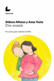 dos mamas-debora alfonso-ana ayuste-9788417236632