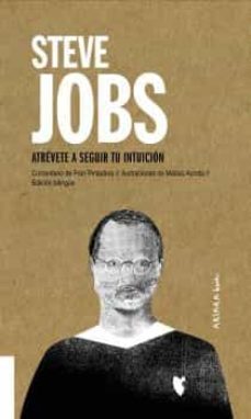 steve jobs: atrevete a seguir tu intuicion-fran pintadera-9788417440732