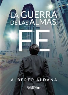 (i.b.d.) la guerra de las almas. fe-alberto aldana-9788417569532