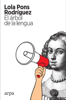 el arbol de la lengua-lola pons rodriguez-9788417623432