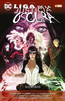 liga de la justicia oscura: a oscuras (omnibus)-9788417722432
