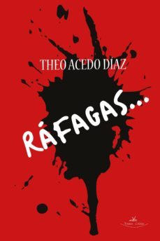 rafagas... (ebook)-theofilo acedo diaz-9788417755232