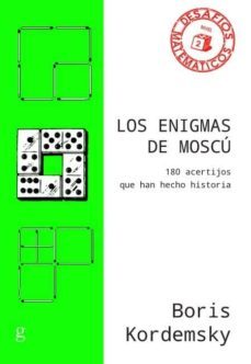 los enigmas de moscu: 180 acertijos que han hecho historia-boris kordemksy-9788417835132