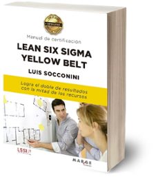 lean six sigma yellow belt. manual de certificacion-luis socconini-9788417903732